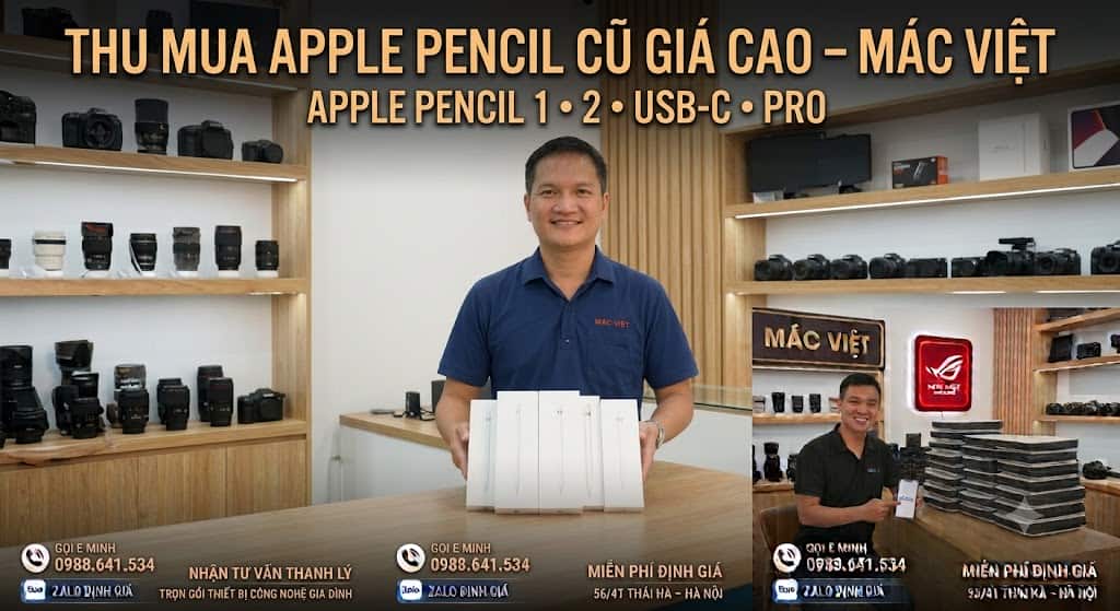 thu mua bút Apple Pencil cũ giá cao tại Hà Nội cùng em Minh Mác Việt. Chuyên thu mua Apple Pencil 1, Pencil 2, Pencil USB-C, Pencil Pro cũ hỏng, chai pin tận nơi. Báo giá Zalo 0988641534 nhanh chóng!