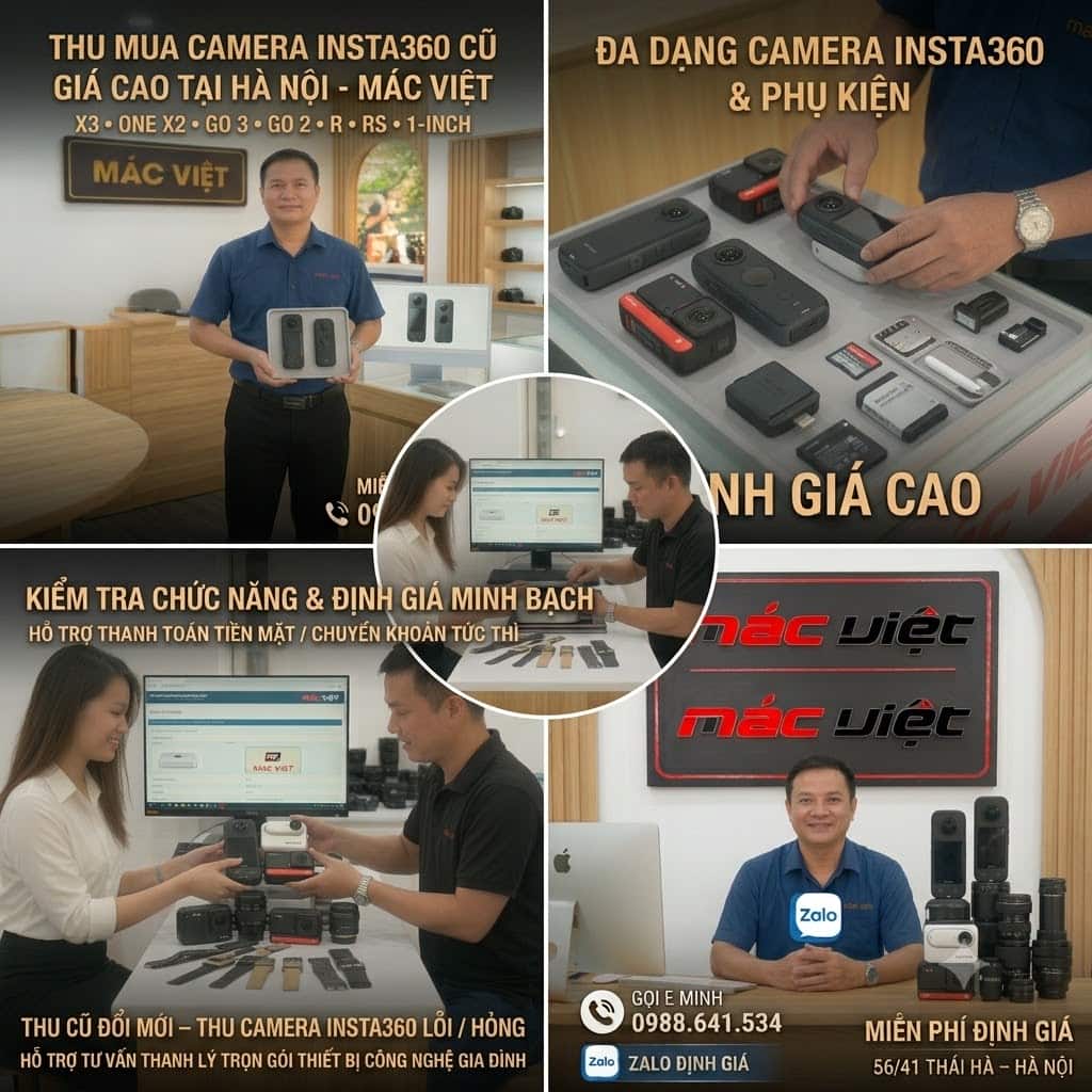thu mua camera Insta360 cũ giá cao tại Hà Nội cùng em Minh Mác Việt. Chuyên thu mua Insta360 X4, X3, ONE X2, GO 3, GO 3S, Ace Pro cũ hỏng, xước thấu kính tận nơi. Báo giá Zalo 0988641534 nhanh chóng!